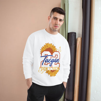 Taegan 22 Sunflower Sweatshirt - "Don't Suck" Taegan
