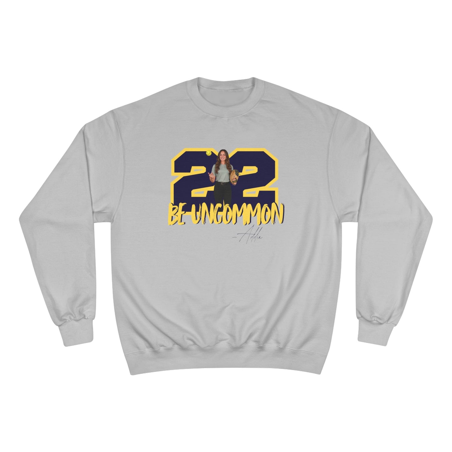 Champion Sweatshirt — Be Uncommon 22 Addi