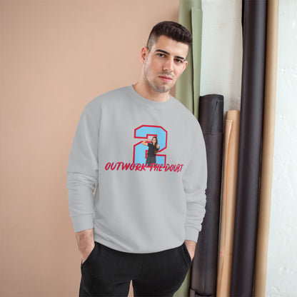 Champion Sweatshirt "Outwork The Doubt" Crewneck (Jlee)