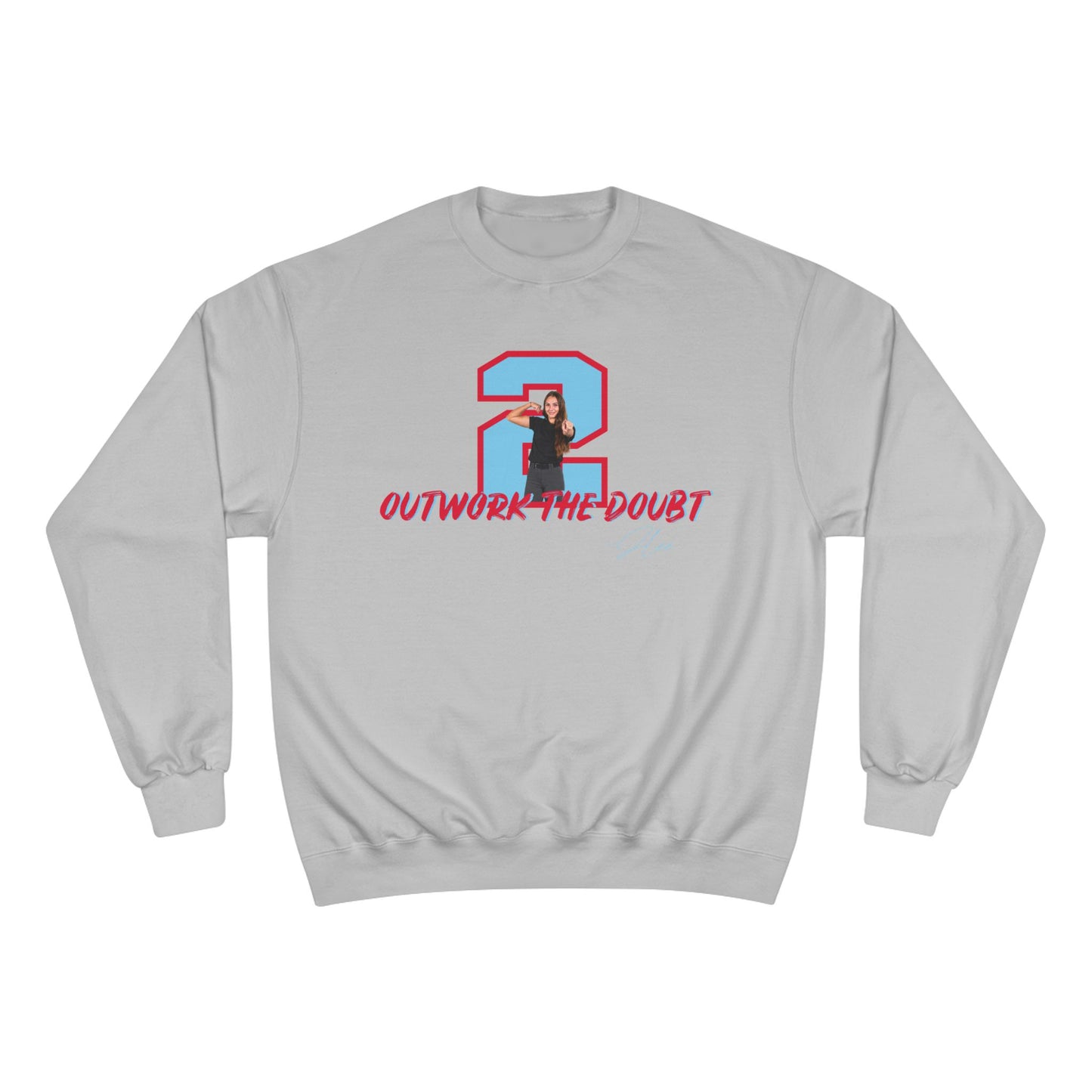 Champion Sweatshirt "Outwork The Doubt" Crewneck (Jlee)